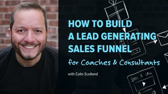 How To Build A Lead Generating Sales Funnel (For Coaches)